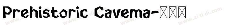 Prehistoric Cavema字体转换